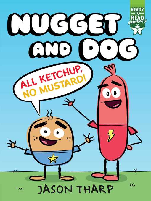 Title details for All Ketchup, No Mustard! by Jason Tharp - Available